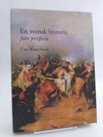 En svensk historia fr&aring;n periferin