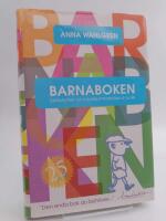 Barnaboken : Barnav&aring;rd och barnuppfostran 0-16 &aring;r