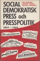 Socialdemokratisk press och presspolitik 1899-1909