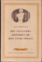 Den s&auml;llsamma historien om Miss Annie Spragg