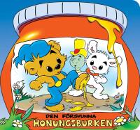 Bamse. Den f&ouml;rsvunna honungsburken