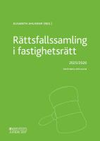 Rättsfallssamling i fastighetsrätt : 2025/2026