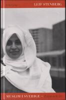 Muslim i Sverige : L&auml;ra och liv
