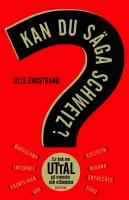 Kan du s&auml;ga Schweiz? : En bok om uttal p&aring; svenska och utl&auml;ndska