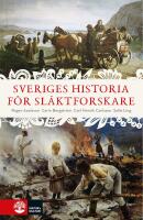 Sveriges historia f&ouml;r sl&auml;ktforskare
