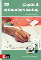 Explicit ordundervisning : F&ouml;r andraspr&aring;kselever