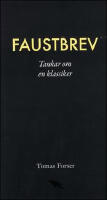 Faustbrev : Tankar om en klassiker