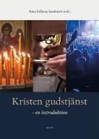 Kristen gudstj&auml;nst : En introduktion