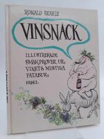 Vinsnack : Illustrerade smakprover ur vinets mustiga fatabur
