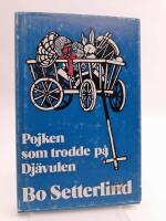 Pojken som trodde p&aring; dj&auml;vulen : En barndomsskildring