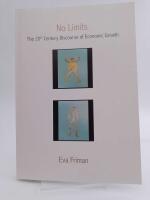 No limits : The 20th century discourse of economic growth