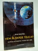 Vem &auml;lskade Tele-X?