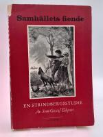 Samh&auml;llets fiende : en studie i Strindbergs anarkism till och med Tj&auml;nstekvinnans son