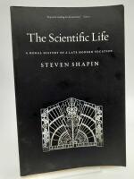 The scientific life : A moral history of a late modern vocation