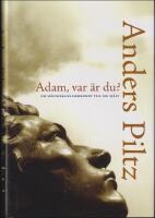 Adam, var &auml;r du? : Om m&auml;nniskans hemkomst till sig sj&auml;lv