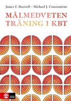 M&aring;lmedveten tr&auml;ning i kbt