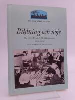 Bildning och n&ouml;je : Om IOGT- och ABF-bibliotekariers erfarenheter
