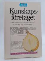 Kunskapsf&ouml;retaget : Seklets viktigaste ledarutmaning?