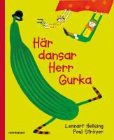 H&auml;r dansar Herr Gurka