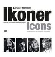 Ikoner Icons : Fotografier fr&aring;n deciennerna som aldrig tog slut