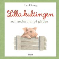Lilla kultingen och andra djur p&aring; g&aring;rden