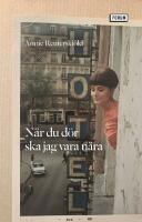 N&auml;r du d&ouml;r ska jag vara n&auml;ra