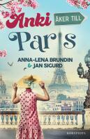 Anki &aring;ker till Paris