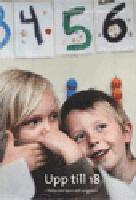 Upp till 18 : Fakta om barn och ungdom