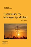 Uppl&aring;telser f&ouml;r ledningar i praktiken