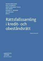 R&auml;ttsfallssamling i kredit- och obest&aring;ndsr&auml;tt