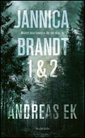 Jannica Brandt, del 1 och 2