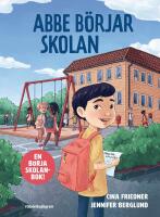 Abbe b&ouml;rjar skolan