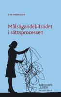 M&aring;ls&auml;gandebitr&auml;det i r&auml;ttsprocessen