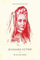 Madame Guyon : En ton fr&aring;n himlen