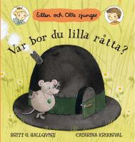 Var bor du lilla r&aring;tta? : Ellen och Olle sjunger