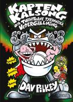 Kapten Kalsong och Turbotoans tyranniska vederg&auml;llning