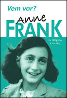 Vem var? Anne Frank