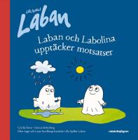 Laban och Labolina uppt&auml;cker motsatser