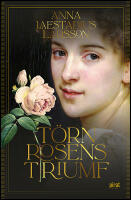 T&ouml;rnrosens triumf