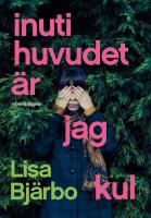 Inuti huvudet &auml;r jag kul