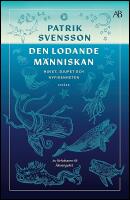 Den lodande människan : Havet, djupet och nyfikenheten