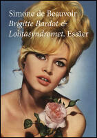 Brigitte Bardot & Lolitasyndromet : Ess&auml;er