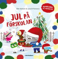 Jul p&aring; f&ouml;rskolan