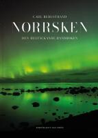 Norrsken : Den helt&auml;ckande handboken