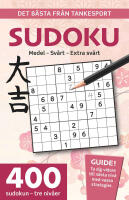 Sudoku : Medel, sv&aring;rt, extra sv&aring;rt, det b&auml;sta fr&aring;n Tankesport