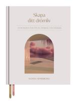 Skapa ditt dr&ouml;mliv