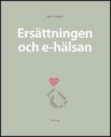 Ers&auml;ttningen och e-h&auml;lsan
