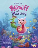 Sagan om Sj&ouml;n&ouml;ff och Mustang