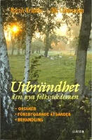 Utbr&auml;ndhet : Orsaker, f&ouml;rebyggande &aring;tg&auml;rder, behand