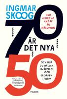 70 &auml;r det nya 50